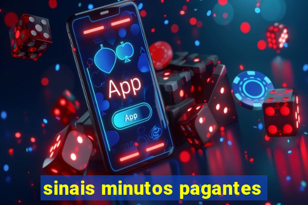 sinais minutos pagantes